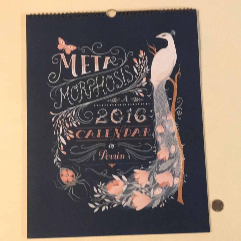 Meta Morphosis 2016 Calendar by Perrin